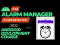 How to use AlarmManager in Android Android studio toturial