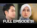 Lagu (FREE) FULL EPISODE 51 CINTA SEPENUH JIWA | DRAMA TERBAIK