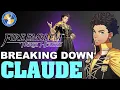 Download Lagu Breaking Down: Claude - Fire Emblem: Three Houses Unit Analysis
