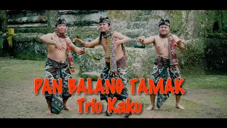 Download PAN BALANG TAMAK - Trio Kaku - Video Official MP3