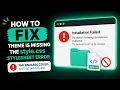 How To Fix Theme is Missing the style css Stylesheet Error The Package Could Not be Installed