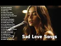 Download Lagu Beautiful Songs 2025 | Sad Love Playlist Heartfelt \u0026 Easy~Listening Ballads Lyrics 2025