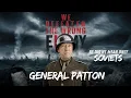 Who Did General Patton Mean by Wrong Enemy No - Not Only Soviets