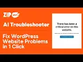 Introducing ZipWP AI Troubleshooter Auto-Diagnose Fix WordPress Errors
