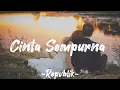 Lagu Repvblik - Cinta Sempurna | Lyric Video