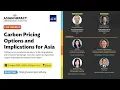 Download Lagu Asian Impact Webinar 99: Carbon Pricing Options and Implications for Asia