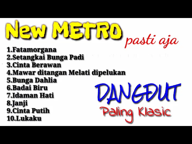 Download MP3 DANGDUT KLASIK PALING ENAK , NEW METRO