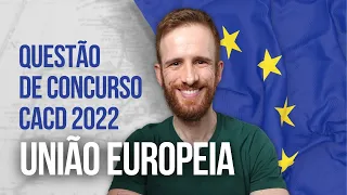 União Europeia: questão de concurso resolvida