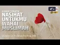 Download Lagu Nasihat Untukmu Wahai Muslimah - Ustadz Dr. Firanda Andirja, M.A