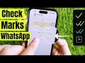 Whatsapp Check Marks 2 - One or Double-Check Personal Group Chats
