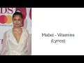 Mabel - Vitamins (Lyrics)