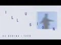 DJ BORING & TEED  - Illusion [Official Audio]