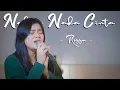 Download Lagu NADA NADA CINTA - ROSSA | DELLA FIRDATIA LIVE COVER