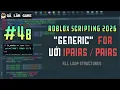 Roblox Scripting FOR Loop Generic with IPAIRS and PAIRS