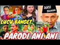 Download Lagu LUCU BIKIN NGAKAK PARODI ANIANI TERBARU HARI INI / REAKSI VIDIO
