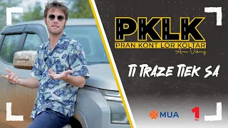 Ti traze, tiek sa | PKLK