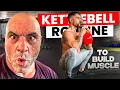 Joe Rogan Inspired 30-Minute Kettlebell Routine To Build Muscle - Follow Along