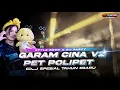 Lagu DJ GARAM CINA V2 STYLE TRAP ROCK X DJ PARTY SPESIAL TAHUN BARU FT OBAT NGAMUK MUSIK