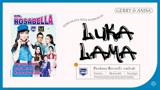 Download Luka Lama - Anisa Rahma Feat Gerry Mahesa - OM Rosabella (Video \u0026 Audio versi VCD Karaoke) MP3