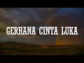 Download Lagu Iklim - Gerhana Cinta Luka, Lepaskanmu, Masih Aku Terasa [Mix Lirik]