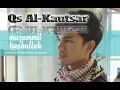 Download Lagu Al Kautsar | Muzammil Hasballah