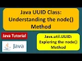 Java UUID Class Understanding the node Method