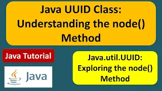 Java UUID Class Understanding the node Method