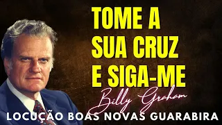 TOME A SUA CRUZ E SIGA-ME - Billy Graham Clássicos Cruzadas. Dublado em Português.