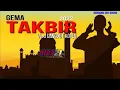 Lagu Gema Takbir 2022 || versi Dangdut koplo full