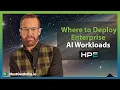 Where to Deploy AI Workloads