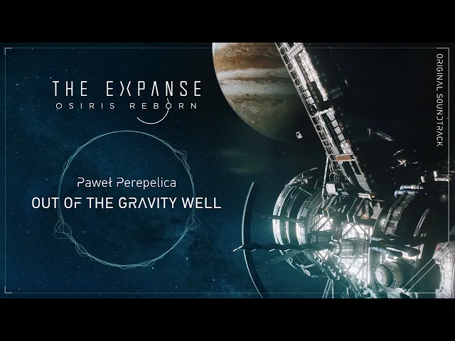 The Expanse: Osiris Reborn — Out of the Gravity Well