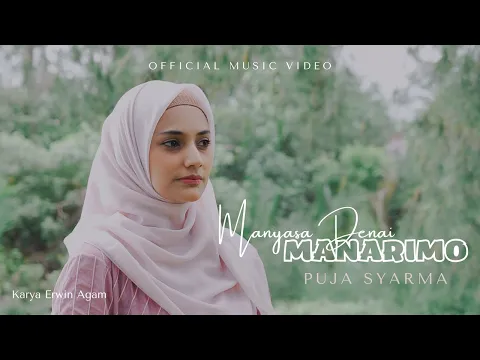 Download MP3 MANYASA DENAI MANARIMO - PUJA SYARMA (Official Music Video)