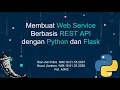 Membuat Web Service Berbasis REST API dengan Python dan Flask