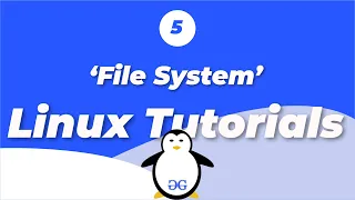 Linux Tutorials The File System GeeksforGeeks