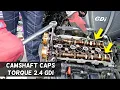 HYUNDAI KIA 2 4 GDI CAMSHAFT CAPS BEARING TORQUE SPECS AND BOLT SEQUENCE