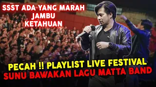 Download PECAH !! SUNU MATTA - SSST ADA YANG MARAH, JAMBU, KETAHUAN | PLAYLIST LIVE FESTIVAL 2022 BANDUNG MP3