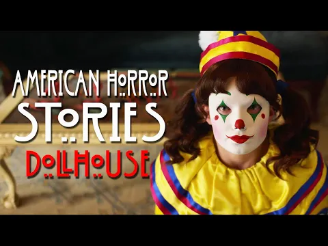 Download MP3 Resumen de American Horror Stories - Dollhouse (2X01)