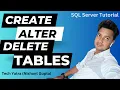 SQL Server Table Creation Alteration and Deletion Tutorial