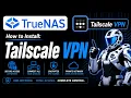 How to Install Tailscale on TrueNAS