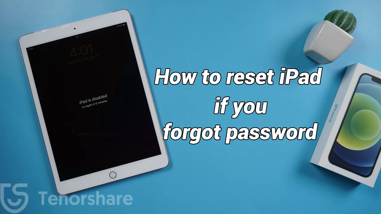 2 Methods to Wipe a Locked iPad to Factory Settings without Passcode [with or without iCloud]