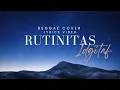 Lagu Idgitaf - RUTINITAS – Reggae Cover | Cinematic Version – NOTIVARA VIDEO LYRICS