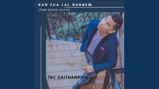 kan zua lal nunnem