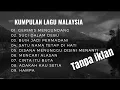 LAGU MALAYSIA LAMA POPULER TERBARU 2025 | FULL TANPA IKLAN