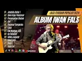 Download Lagu Best Of The Best Iwan Fals ~ Kumpulan Lagu Terbaik Iwan Fals ~ Iwan Fals Full Album~Jendela Kelas I
