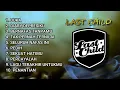 LAST CHILD FULL ALBUM - TANPA IKLAN - 2025