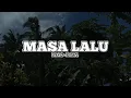 Download Lagu Kevin Rater [MASA LALU] !REMIX!