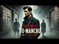 Download Lagu The Hand of Fu-Manchu 🕵️‍♂️💀 | A Classic Detective Mystery 🧠