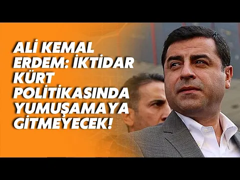 Download MP3 Ali Kemal Erdem: İktidar, Kürt politikasında yumuşamaya gitmeyecek!