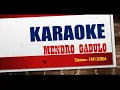Download Lagu Karaoke MENDRO GADULO ( ATALI AE ) Ciptaan Fati Zebua
