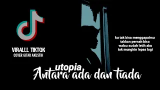 Download Antara ada dan tiada - utopia - cover by Fadil FA MP3